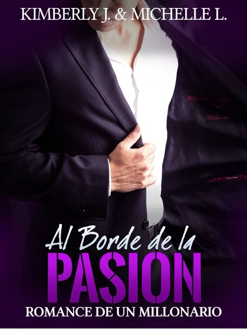 Title details for Al Borde de la Pasion by Kimberly Johanson - Available